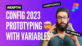 Config 2023: Advanced Prototyping with Variables