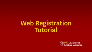 USC Web Registration Tutorial