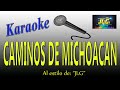 CAMINOS DE MICH -Karaoke JLG-