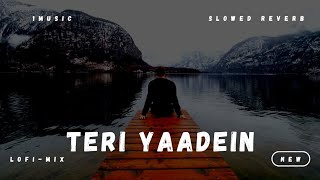 Teri Yaadein  (slowed+reverb)| Lofi amazing slowed reverb song | Atif Aslam song