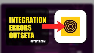 How To Fix Integration Errors On Outseta 2026 (QUICK FIX)
