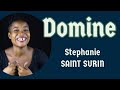 Stephanie SAINT SURIN//Domine