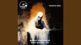Biggest Questions Original Mix
