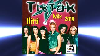 TikTak Hitti Mix 2018