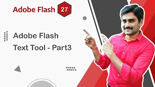 Adobe Flash Text Tool Part 3 - Adobe Flash Tutorial 27 🚀