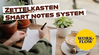 How to take smart notes - My zettelkasten workflow