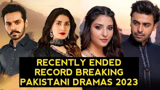 Top 13 Recently Ended Record Breaking Pakistani Dramas 2023