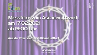 Aschermittwochsgottesdienst aus Haßfurt am 17.02.2021