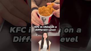 KFC in China on a Different Level‼️ #fastfood #funny #chinesefood #chinatravel #
