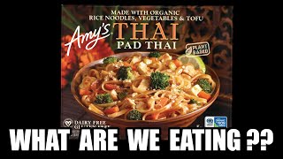 Amy's FROZEN Pad Thai - Microwave vs. Oven - WHAT ARE WE EATING??