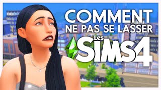 Comment ne pas se lasser des sims 4 ? 🥱 | 10 ASTUCES | Tuto Sims 4