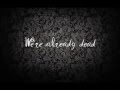 Escape the Fate - Zombie Dance (Lyric Video)