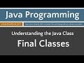 Learn Java Programming - Final Classes Tutorial