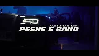 AK x Slitta x Flipp - Peshë E Rand (Prod. BO Beatz)