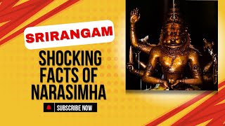 Shocking Facts About Srirangam Narasimha Swamy 🦁 Miraculous History