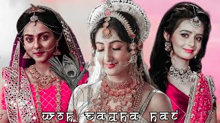 Woh Radha Hai Song🥰||Radha VM ft Malika Singh|Shivya Pathania|Chahat Pandey