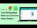 How To Use WhatsApp Web On Chrome - EVERYTHING YOU NEED TO KNOW !