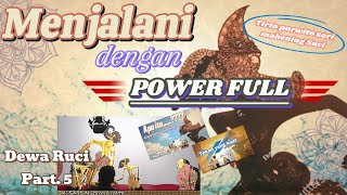 Menjalani dengan Power Full_@UngkalRoso