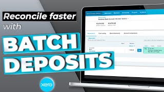 Create a BATCH DEPOSIT in Xero to pay and reconcile MULTIPLE invoices