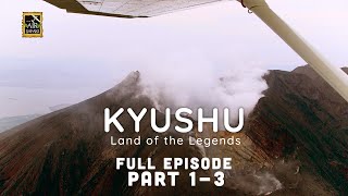 ASIAN AIR SAFARI FULL EPISODE | Kyushu: The Land of the Legends 1/3