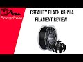 Creality Black CR PLA Filament Unboxing and Review