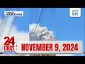 24 Oras Weekend Express: November 9, 2024 [HD]