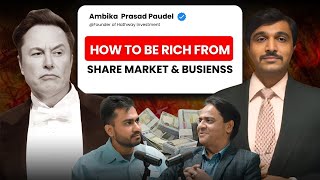 Investing in Sharemarket to Creating Business Conglomerate | Ambika Poudel's Secret to Success