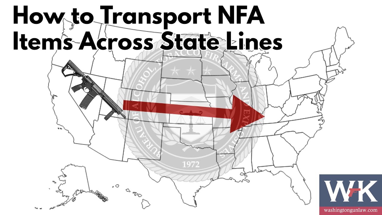 How To Transport Nfa Items Across State Lines