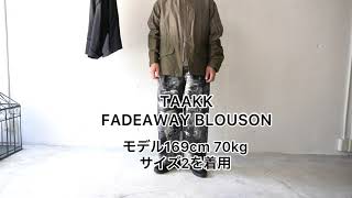 TAAKK (ターク) FADEAWAY BLOUSON