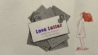 Anthony Lazaro And Sarah Kang - Love Letter