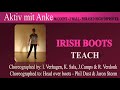 Irish boots - Line Dance - I. Verhagen, K. Sala, J. Camps & R. Verdonk - teach and learn with Anke