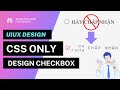 Design checkbox CSS UI Design –  animation website in newbie