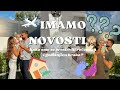 IMAMO NOVOSTI🏡👶?| Life update, proslava godišnjice i mog rođendana🎉🎂