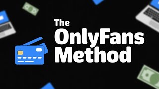 The OnlyFans Method