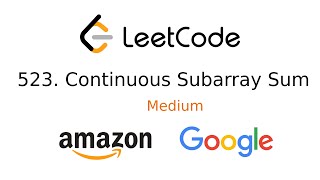 Leetcode #523 Continuous Subarray Sum | JavaScript
