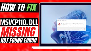 [2022] How To Fix MSVCP110.dll Missing Error ✅Not found error💻 Windows 10/11/7 💻 32/64bit