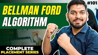 Lecture 101: Bellman Ford Algorithm || C++ Placement Series