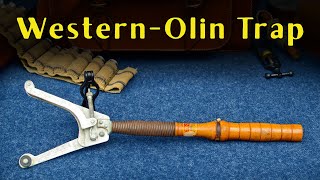 It's a Trap! 009: Western-Olin Hand Trap