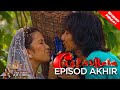 [EPISOD PENUH] Chapalrela - EPS AKHIR