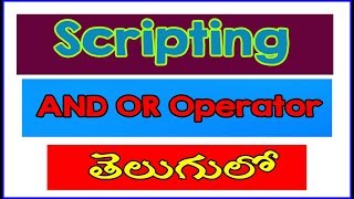 AND | OR Operators | Scripting In Telugu | linux