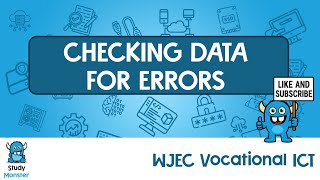 🎓 WJEC Vocational ICT - Unit 1.2.2 Data Validation, Verification & Error Checking Explained!