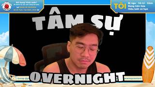 Tâm Sự Đêm Khuyu Với Anh Em Vì Tôi Free Mà
