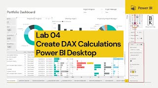 Lab 04 Create DAX Calculations in Power BI Desktop  | PL 300 Data Analyst | BK Engineering