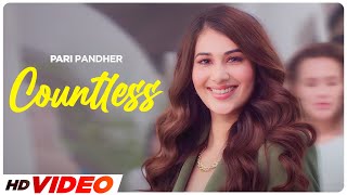 Countless (HD Video)- Pari Pandher ft Armaan Dhillon | Bunty Bains| Starboy X| New Punjabi Song 2023