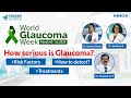 World Glaucoma Week, 2024 | Risks, Diagnosis & Treatment | Shekar Eye Hospital