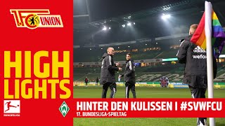 Hinter den Kulissen I Auswärts gegen Bremen I 1. FC Union Berlin