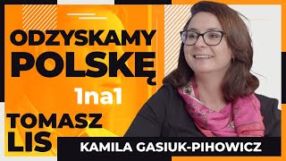Odzyskamy Polskę | Tomasz Lis 1na1 Kamila Gasiuk-Pihowicz