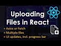 Upload a File / Multiple Files in React | React.js Tutorial