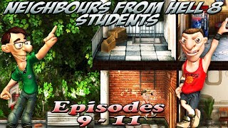 Neighbours From Hell 8 Students - Episodes 9-11 [100% walkthrough]