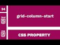 CSS Property : grid-column-start explained !